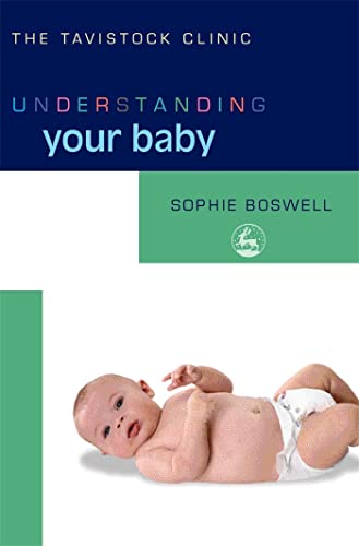 Understanding Your Baby (UNDERSTANDING YOUR CHILD SERIES)